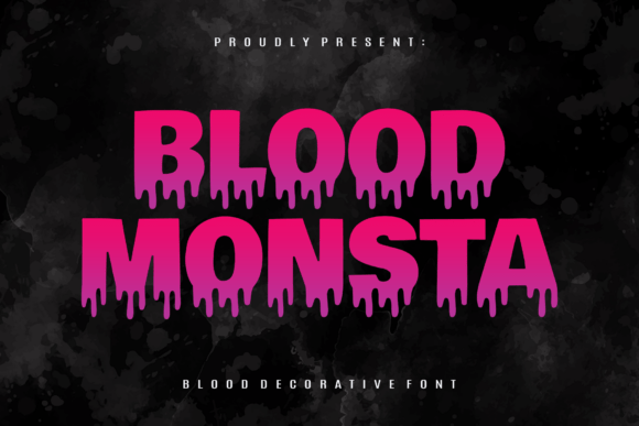 Blood Monsta Font: Elevate Your Campaign Visuals