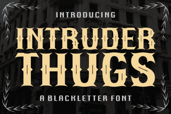 Intruder Thugs Font for Creative Projects